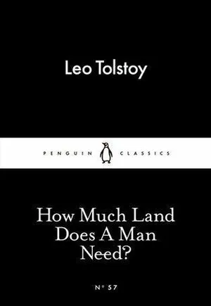 Cover of How Much Land Does a Man Need?