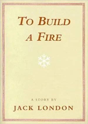Cover of To Build a Fire